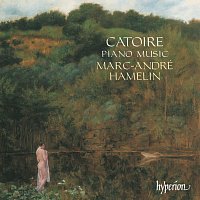Marc-André Hamelin – Catoire: Piano Music