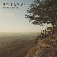 Bellarive – Before There Was