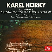 Dagmar Baloghová, Česká filharmonie/Václav Neumann – Horký: Symfonie č. 3, Osudová preludia pro klavír a orchestr