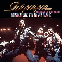 Sha-Na-Na – Grease For Peace: The Best of Sha Na Na