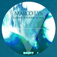 Marco Lys – Looking for Some Action