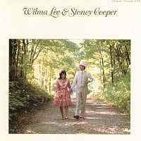 Přední strana obalu CD Wilma Lee & Stoney Cooper