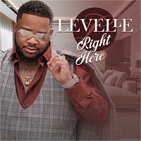 LeVelle – Right Here