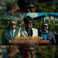 Santesh – Naamum Uyaruvom Matravarayum Uyarthuvom