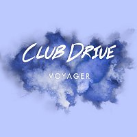 Club Drive – Voyager