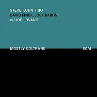 The Steve Kuhn Trio, Joe Lovano – Mostly Coltrane