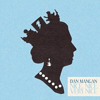 Dan Mangan – Nice, Nice, Very Nice