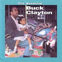 Buck Clayton – The Essential