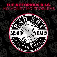 The Notorious B.I.G. – Mo Money Mo Problems