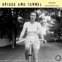 Bridge, Tunnel – Homecoming