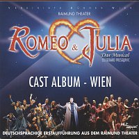 Raimund Theater Ensemble & Orchester der Vereinigten Buhnen Wien – Romeo & Julia - Cast Album Wien