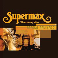 Supermax – Special Remixes [Vol.2]