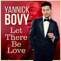 Yannick Bovy – Let There Be Love