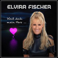 Elvira Fischer – Weil doch mein Herz