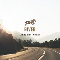 River – Coming Home [Acoustic]