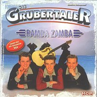 Die Grubertaler – Ramba Zamba