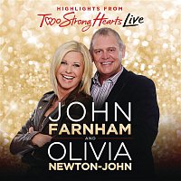 John Farnham, Olivia Newton-John – Two Strong Hearts