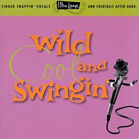 Různí interpreti – Ultra-Lounge: Wild, Cool & Swingin'  Volume Five