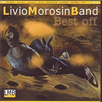 LIVIO MOROSIN BAND – Best of