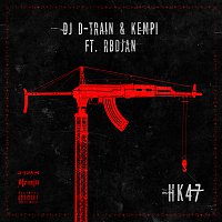 DJ D-Train, Kempi, RBDjan – HK47