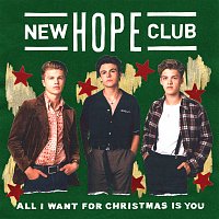 New Hope Club – All I Want For Christmas Is You
