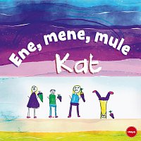 Kat – Ene, mene, mule