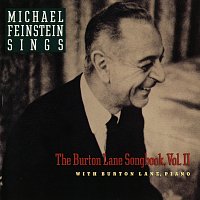 Michael Feinstein – Michael Feinstein Sings / The Burton Lane Songbook, Vol. II