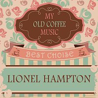 Lionel Hampton – My Old Coffee Music