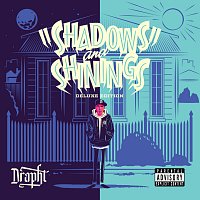 Drapht – Shadows and Shinings [Deluxe Edition]