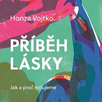 Honza Vojtko – Vojtko: Příběh lásky