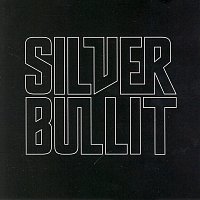 Přední strana obalu CD Silverbullit [Reissue]