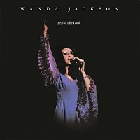 Wanda Jackson – Praise The Lord
