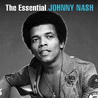 Johnny Nash – The Essential Johnny Nash