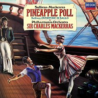 Sir Charles Mackerras, Philharmonia Orchestra – Sullivan arr. Mackerras: Pineapple Poll; Overture di Ballo