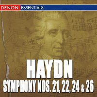 Haydn: Symphony Nos. 21, 22, 24 & 26