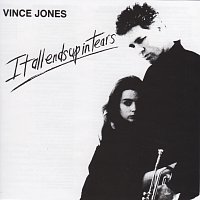 Vince Jones – It All Ends Up In Tears