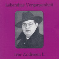 Lebendige Vergangenheit - Ivar Andrésen (Vol.2)