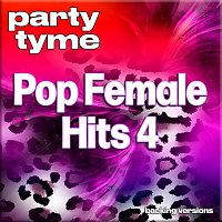 Přední strana obalu CD Pop Female Hits 4 - Party Tyme [Backing Versions]