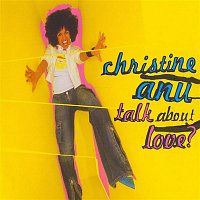 Christine Anu – Talk About Love