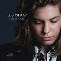 Georgi Kay – God Of A Girl