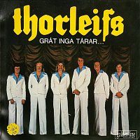 Thorleifs – Grat inga tarar