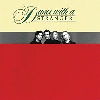 Dance With A Stranger – Dance With A Stranger