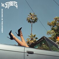 The Struts – Dancing In The Street