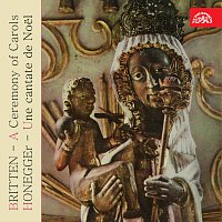 Přední strana obalu CD Britten: Chvála koled, Honegger: Vánoční kantáta