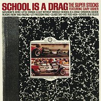 The Super Stocks, Gary Usher – School Is A Drag