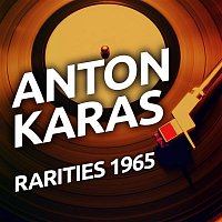 Anton Karas – Anton Karas - Rarities 1965
