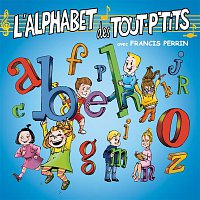 Le Top des Tout P'Tits – L'alphabet des tout p'tits