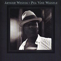 Arthur Weston – Pea Vine Whistle
