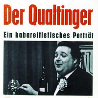 Der Qualtinger - Ein kabarettistisches Portrat