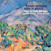 Philippe Graffin, Pascal Devoyon – Bréville & Canteloube: Violin Sonatas